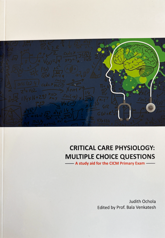 A Study Guide: CICM Primary Exam
